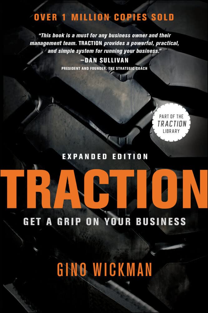 Book Review: Traction by Gino Wickman – A Game Changer for Business Leaders